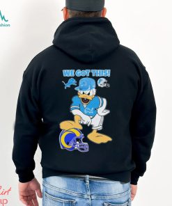 Detroit Lions Beat LA Rams Donald Duck We Got This Shirt