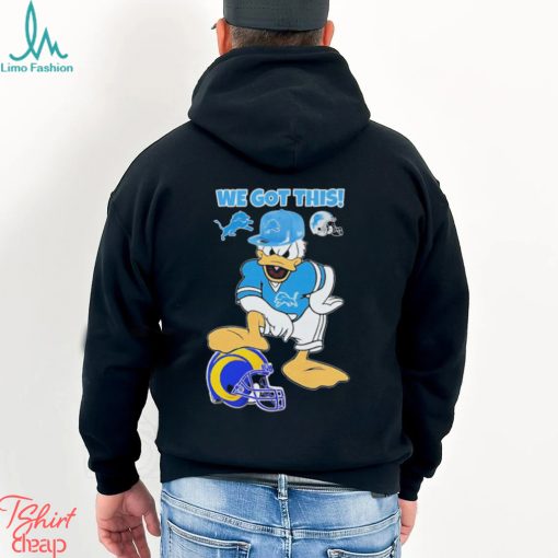 Detroit Lions Beat LA Rams Donald Duck We Got This Shirt