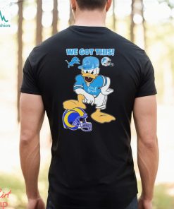 Detroit Lions Beat LA Rams Donald Duck We Got This Shirt