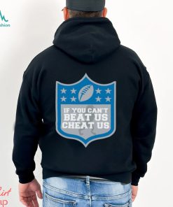 Detroit Lions If You Can’t Beat Is, Cheat Us Shirt