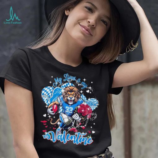 Detroit Lions My Lions Is My Valentine T shirt
