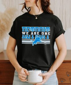 Detroit Lions NFL football We are one shirt, hoodie, sweater, long sleeve and tank top Detroit Lions NFL football We are one shirt