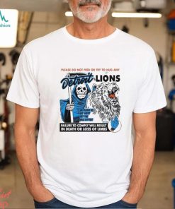 Detroit Lions Please Do Not Feed Or Try To Hug Any Shirt