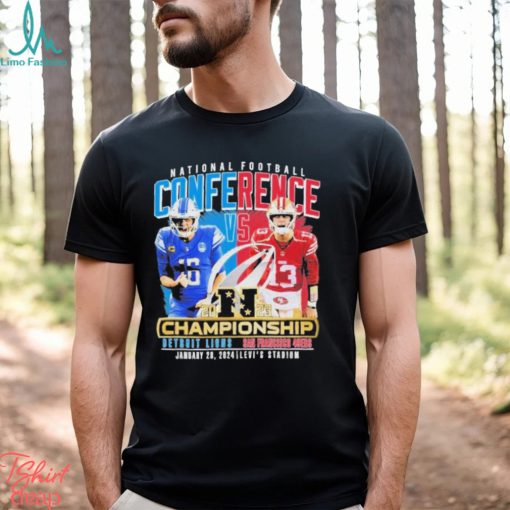 Detroit Lions Vs San Francisco 49ers NFC Championship January 28, 2024 Shirt