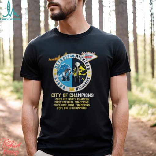 Detroit Lions and Michigan Wolverines Detroit City of Champions 2023 2024 Shirt