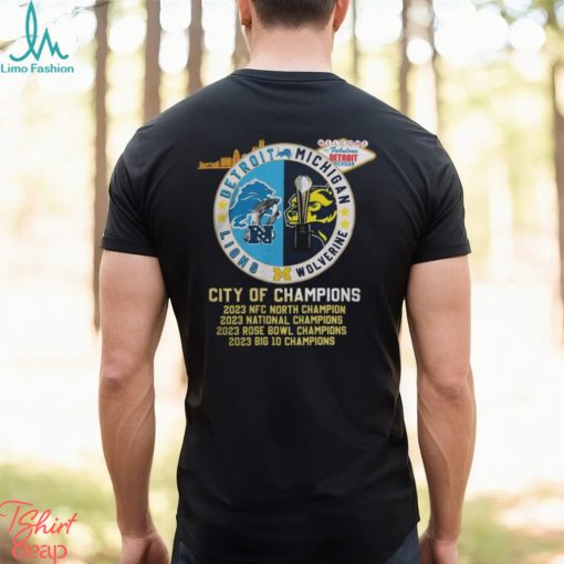Detroit Lions and Michigan Wolverines Detroit City of Champions 2023 2024 Shirt