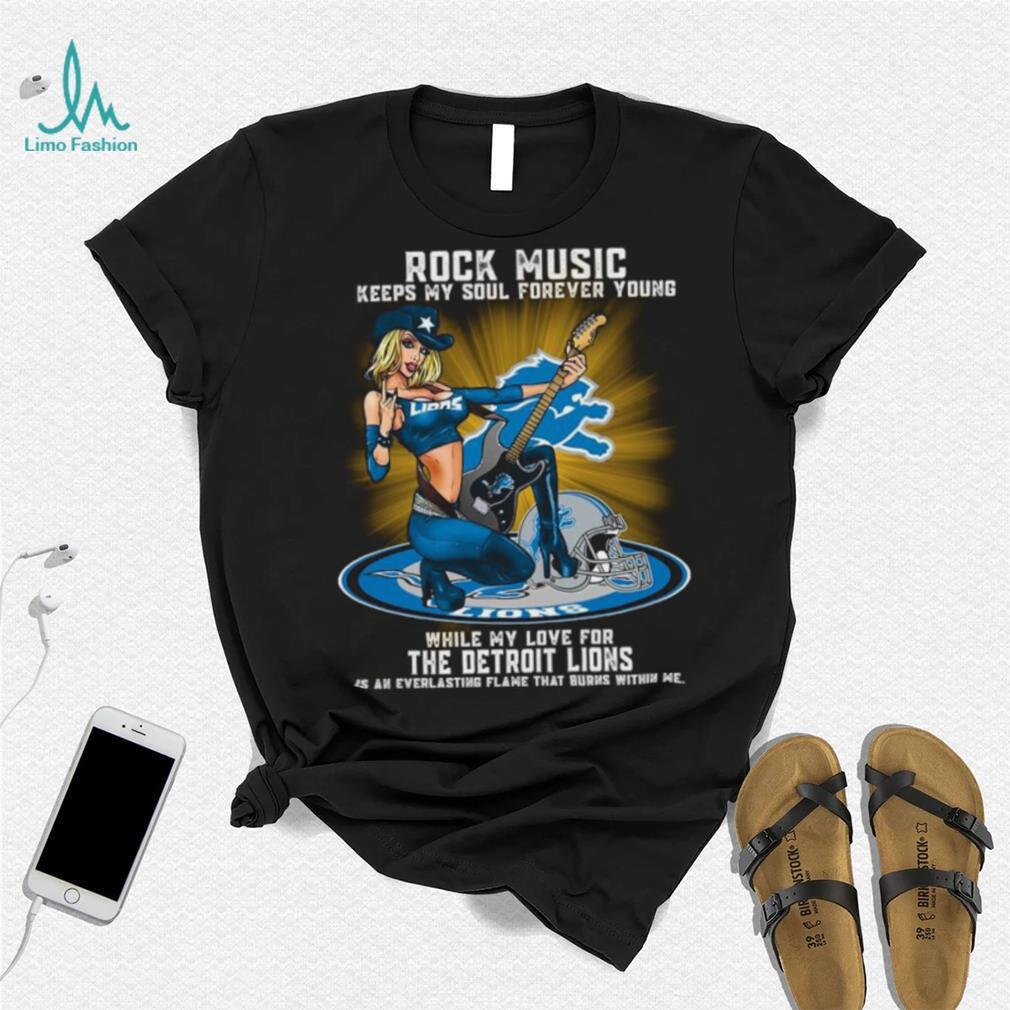 Detroit Lions rock music keep my soul forever young shirt Detroit Lions rock music keep my soul forever young shirt