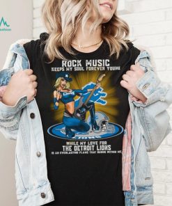 Detroit Lions rock music keep my soul forever young shirt