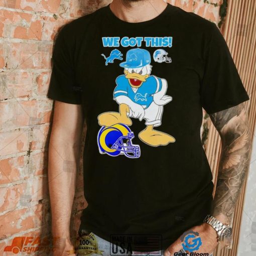Detroit Lions we got this Donald Duck stomp Los Angeles Rams shirt