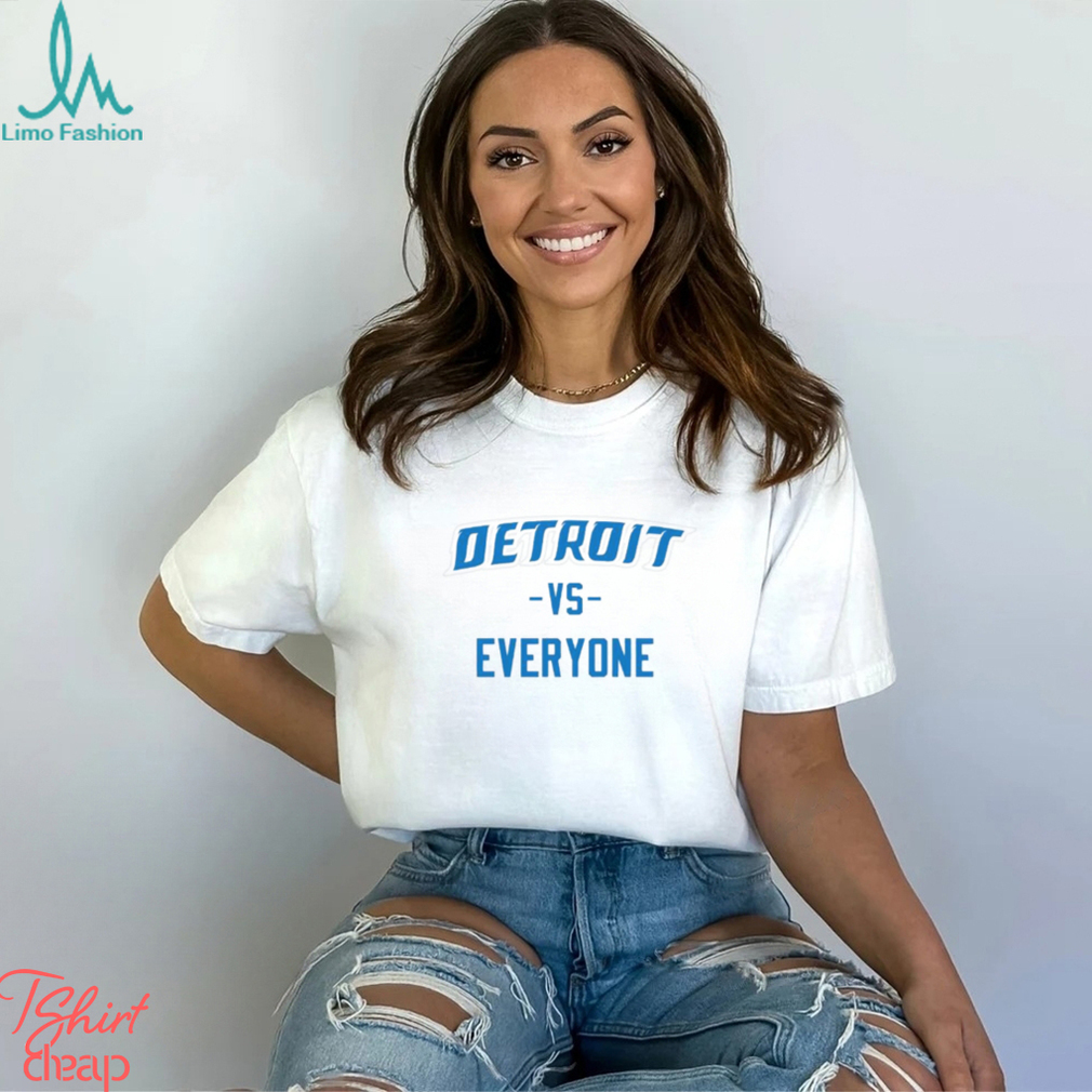 Detroit vs everyone Lions football shirt Detroit vs everyone Lions football shirt