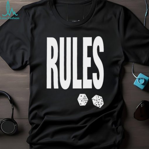 Dice Rules T Shirt