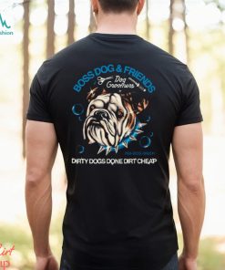 Dirty Dogs Shirt