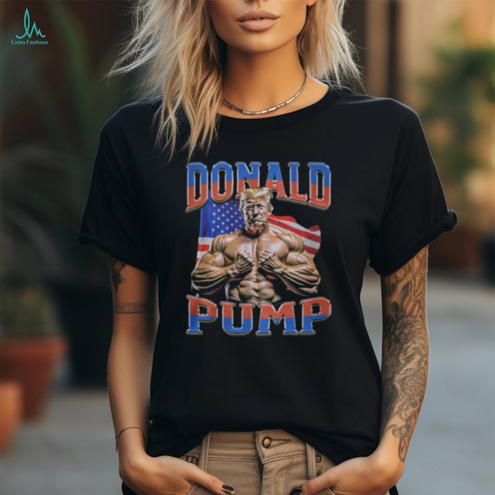 Donald Pump Shirt Donald Pump Shirt