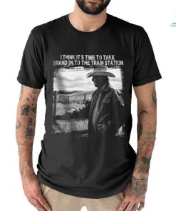 Donald Trump It's Time To Take Brandon To The Train Station 2D T SHIRT