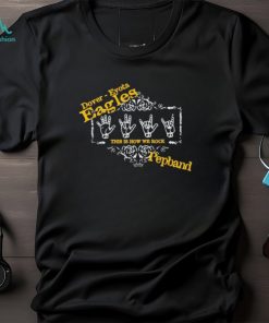 Dover Eyota Eagles This Is How We Rock Pepband shirt
