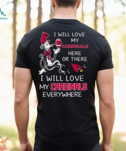 Dr Seuss NFL I Will Love Arizona Cardinals shirt