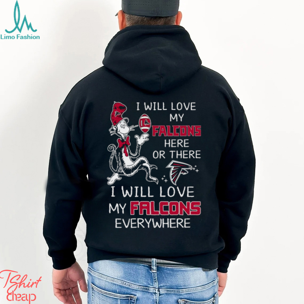 Dr Seuss NFL I Will Love Atlanta Falcons shirt Dr Seuss NFL I Will Love Atlanta Falcons shirt