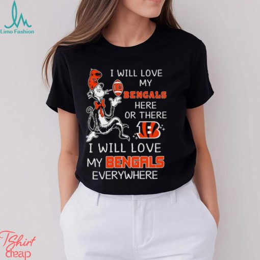 Dr Seuss NFL I Will Love Bengals shirt