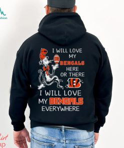Dr Seuss NFL I Will Love Bengals shirt
