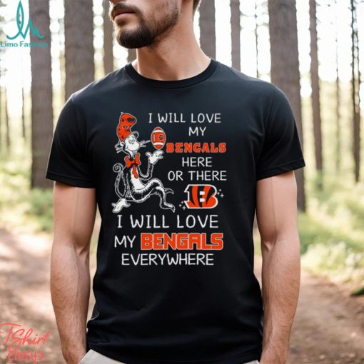 Dr Seuss NFL I Will Love Bengals shirt