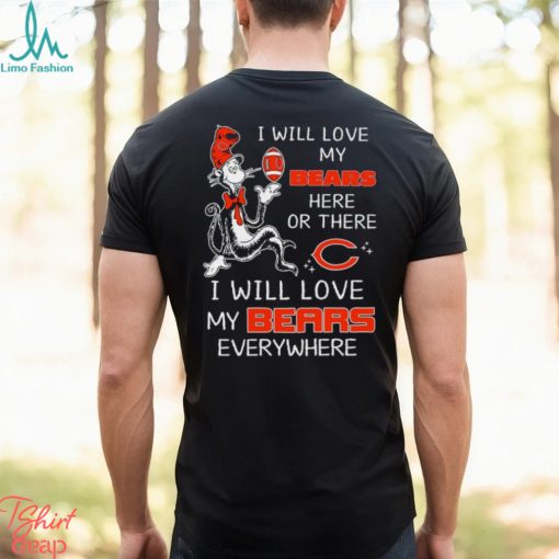 Dr Seuss NFL I Will Love Chicago Bears shirt