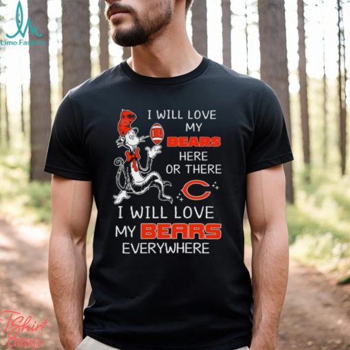 Dr Seuss NFL I Will Love Chicago Bears shirt