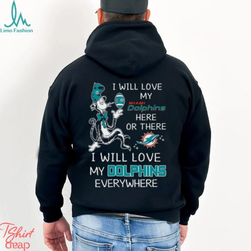 Dr Seuss NFL I Will Love Dolphins shirt