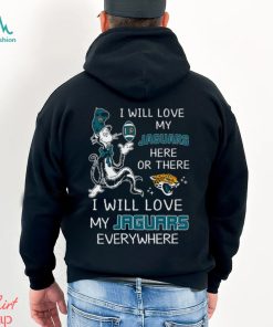 Dr Seuss NFL I Will Love JAGUARS shirt