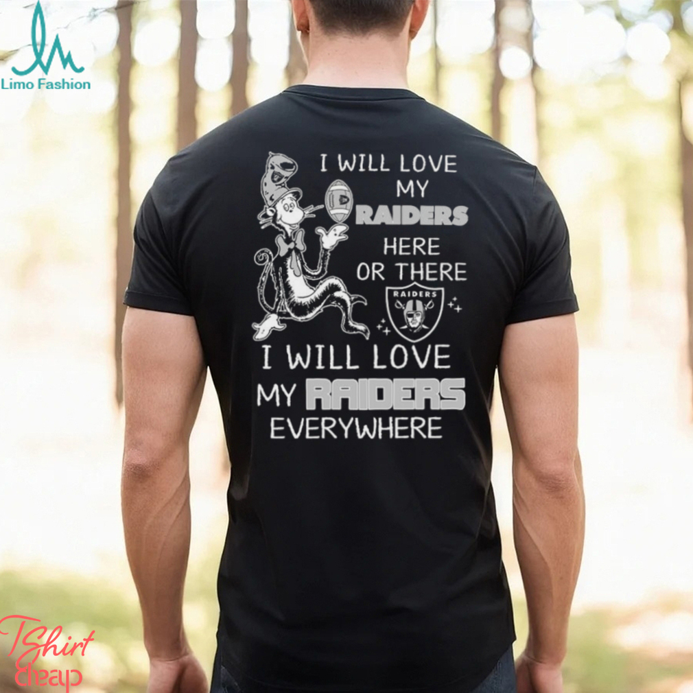 Dr Seuss NFL I Will Love Las Vegas Raiders shirt Dr Seuss NFL I Will Love Las Vegas Raiders shirt