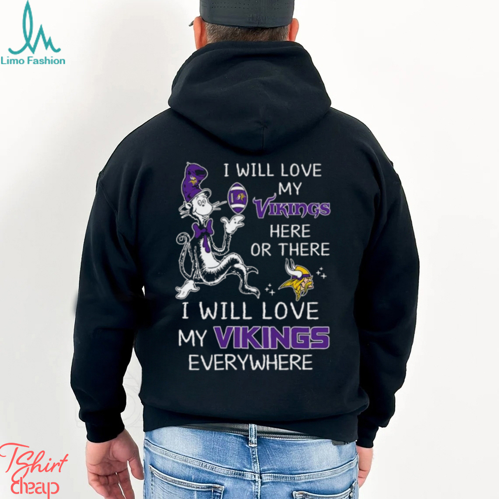Dr Seuss NFL I Will Love Minnesota Vikings shirt Dr Seuss NFL I Will Love Minnesota Vikings shirt