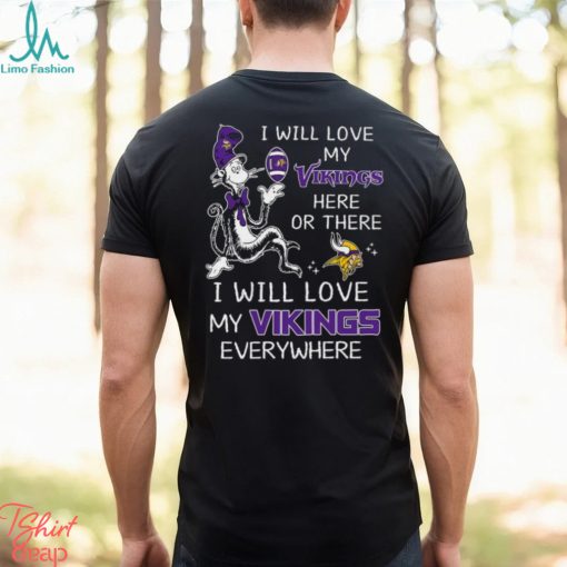 Dr Seuss NFL I Will Love Minnesota Vikings shirt