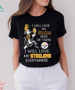 Dr Seuss NFL I Will Love Pittsburgh Steelers shirt