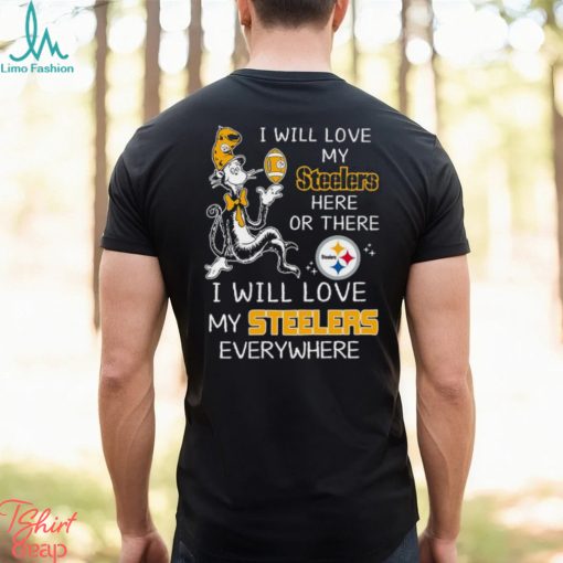 Dr Seuss NFL I Will Love Pittsburgh Steelers shirt