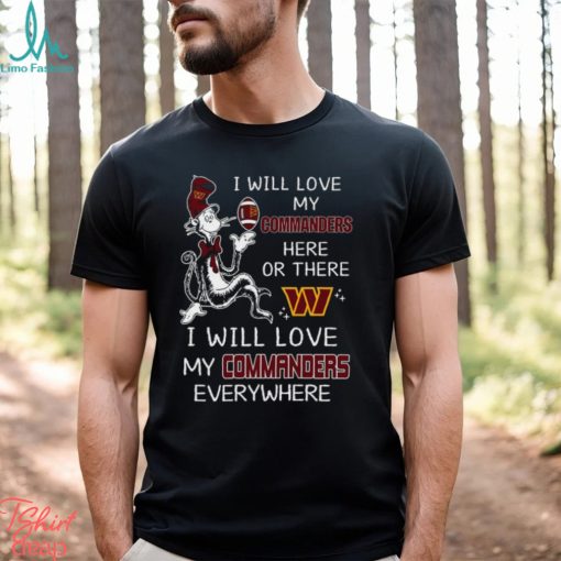 Dr Seuss NFL I Will Love Washington Commanders shirt