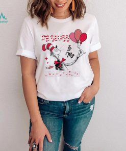 Dr Seuss is my Valentine’s day shirt, hoodie, sweater, long sleeve and tank top Dr Seuss is my Valentine’s day shirt