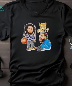 Drake J Cole who the goat shirt
