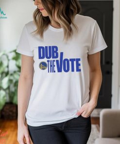 Dub The Vote Golden State Warriors Shirt