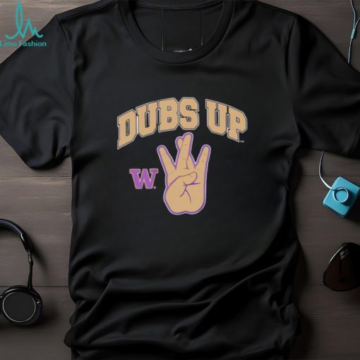 Dubs Up Washington Huskies Football Shirt