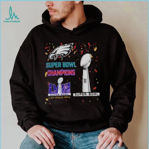 Eagles Super Bowl Champions LVIII Las Vegas 2024 Shirt