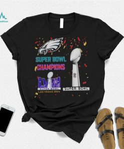 Eagles Super Bowl Champions LVIII Las Vegas 2024 Shirt