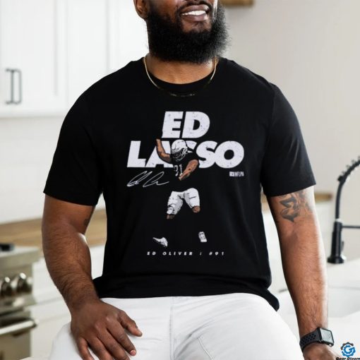 Ed Oliver Buffalo Bills Ed Lasso signature Shirt