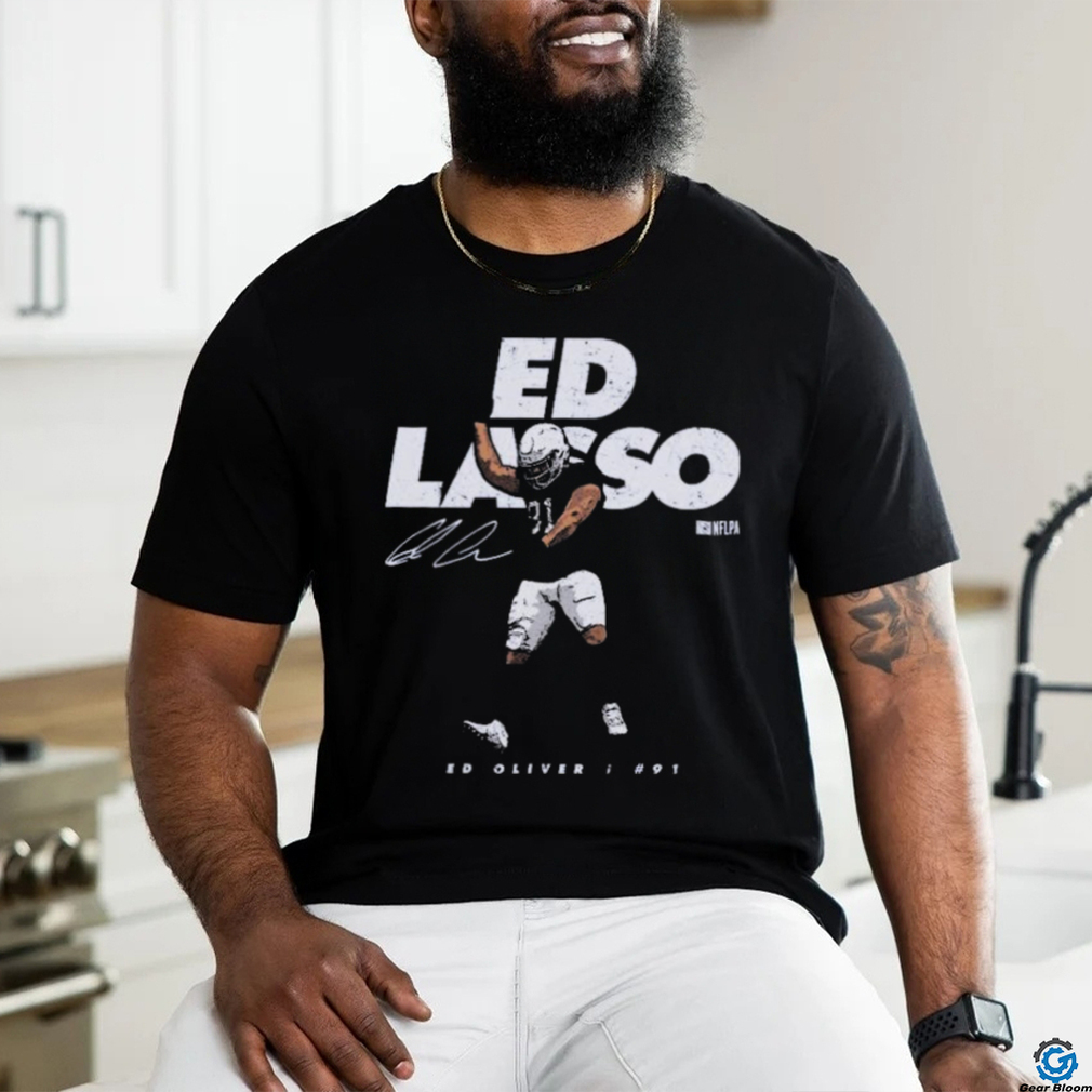 Ed Oliver Buffalo Bills Ed Lasso signature Shirt Ed Oliver Buffalo Bills Ed Lasso signature Shirt