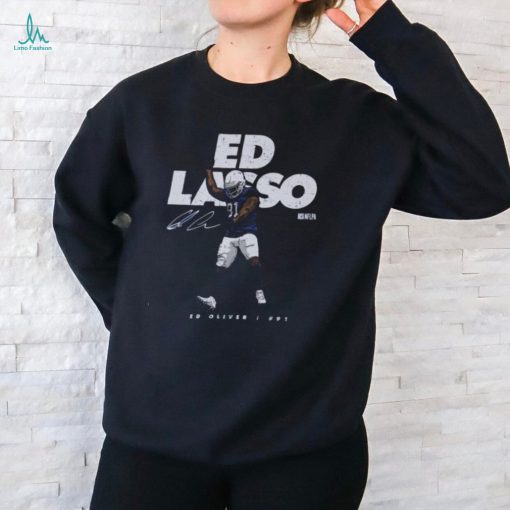 Ed Oliver Buffalo Bills Ed Lasso signature shirt