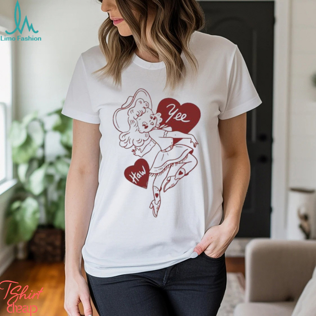 El ray artist cowgirl yee haw T shirt El ray artist cowgirl yee haw T shirt