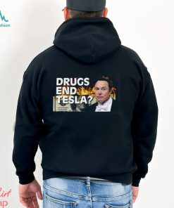 Elon Musk drug end Tesla shirt