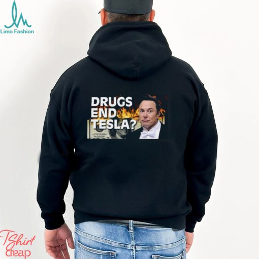 Elon Musk drug end Tesla shirt