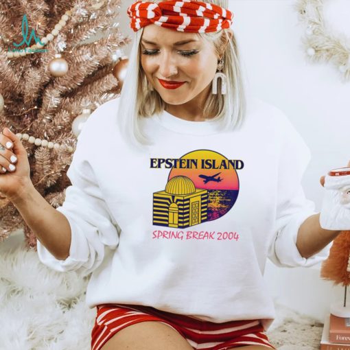 Epstein Island spring break 2004 shirt