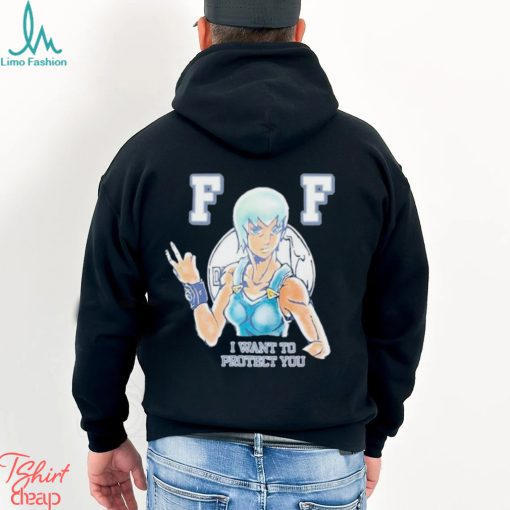 FF I Want To Protect You New Shirt