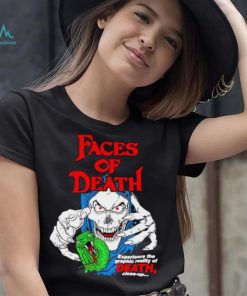 Faces of death experience the graphic reality of death shirt