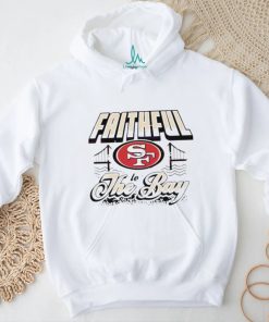 Faithful To The Bay San Francisco 49ers 2024 T shirt